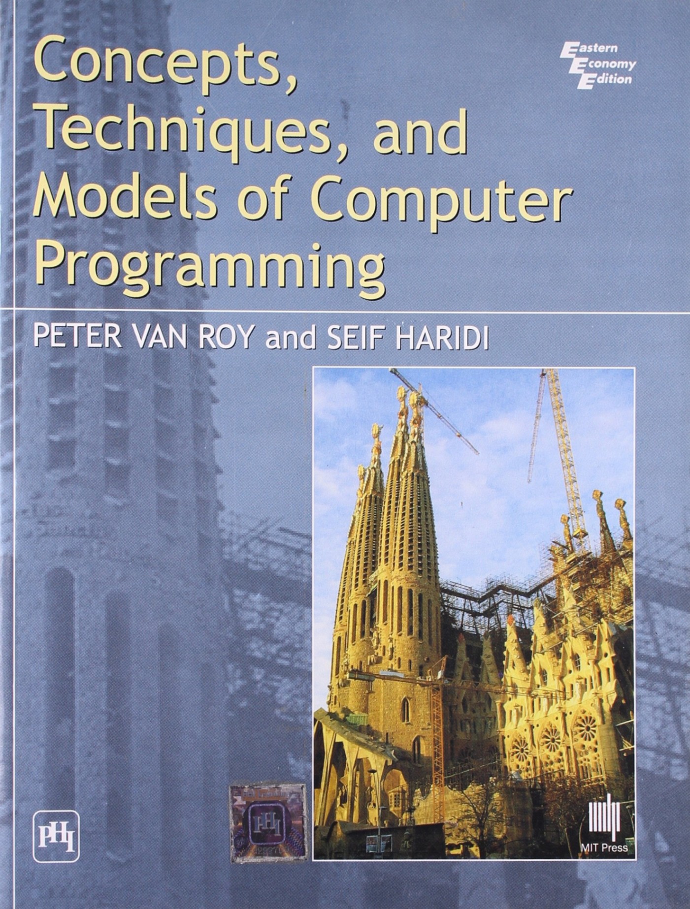 Concepts, Techniques, and Models of Computer Programming, 2004