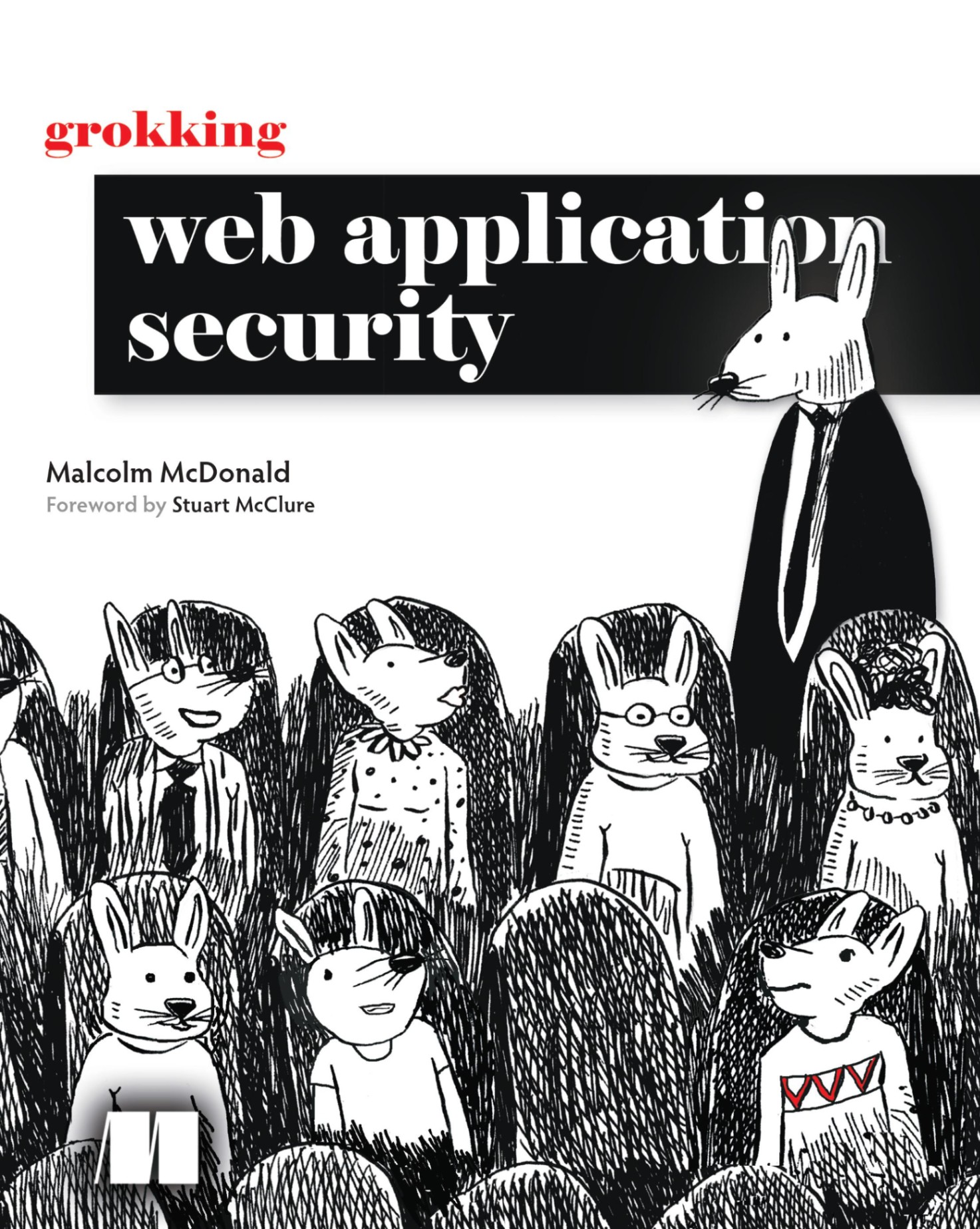 Grokking Web Application Security 1st edition by Malcolm McDonald