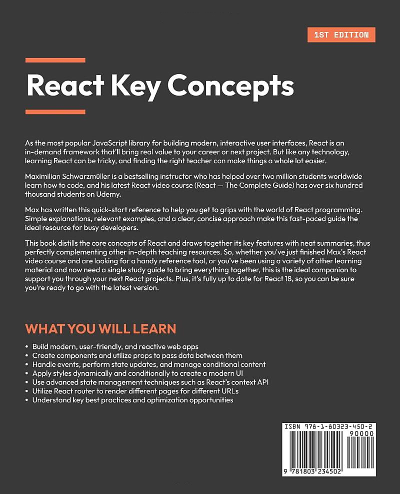 React Key Concepts: Consolidate your knowledge of React's core features – by Maximilian Schwarzmüller