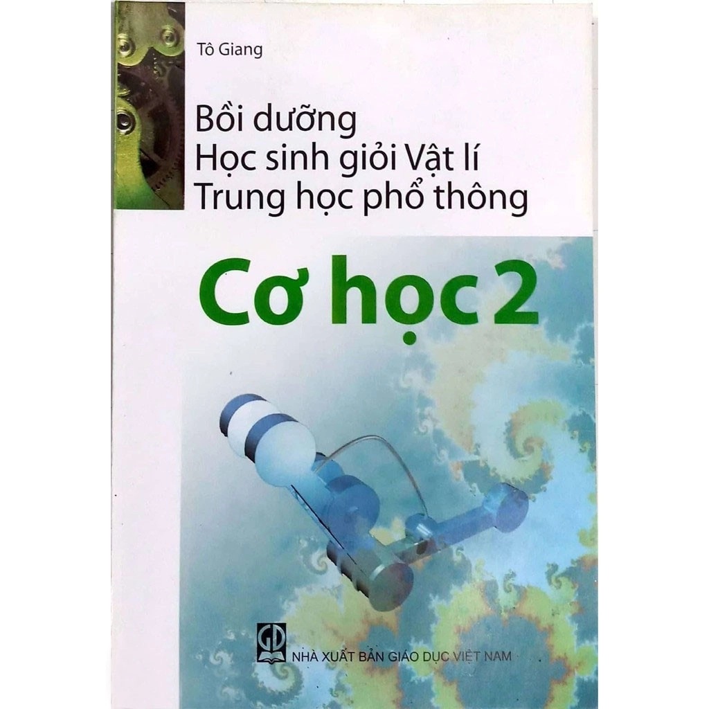 Bồi Dưỡng Học Sinh Giỏi Vật Lí Thpt: Cơ Học 2