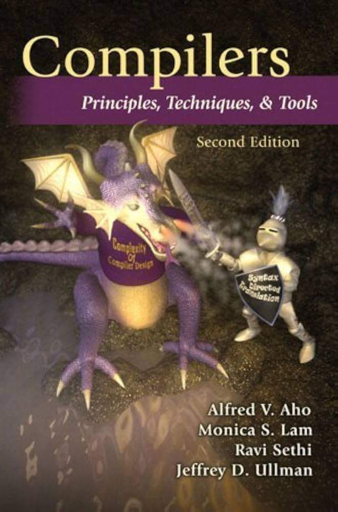 Compilers: Principles, Techniques, and Tools 2nd Edition