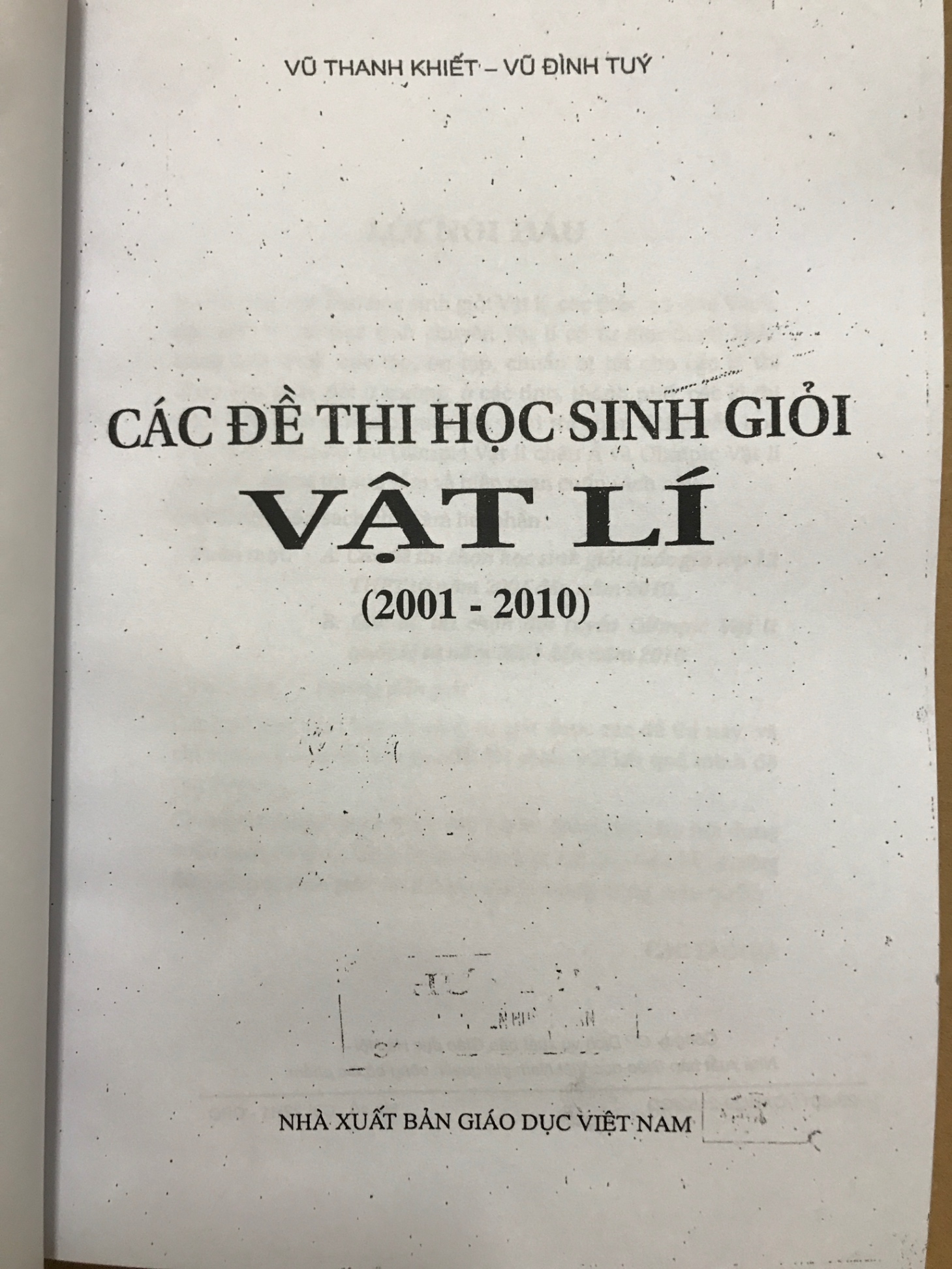 Các đề thi học sinh giỏi Vật lí (2001-2010) - Vũ Thanh Khiết, Vũ ĐìnhTúy