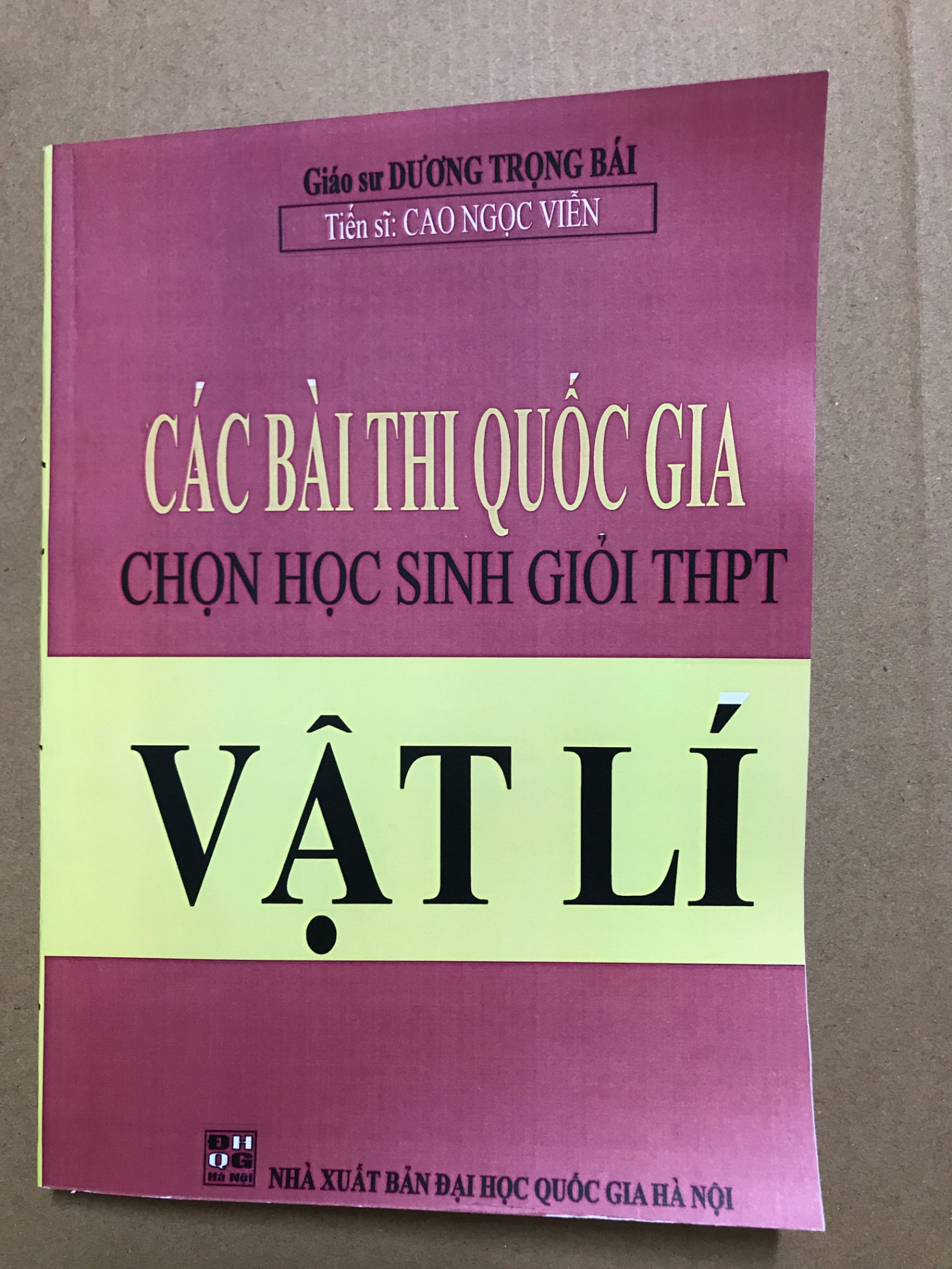 Các bài thi quốc gia chọn học sinh giỏi THPT Vật lí (1981-2001) - Dương Trọng Bái