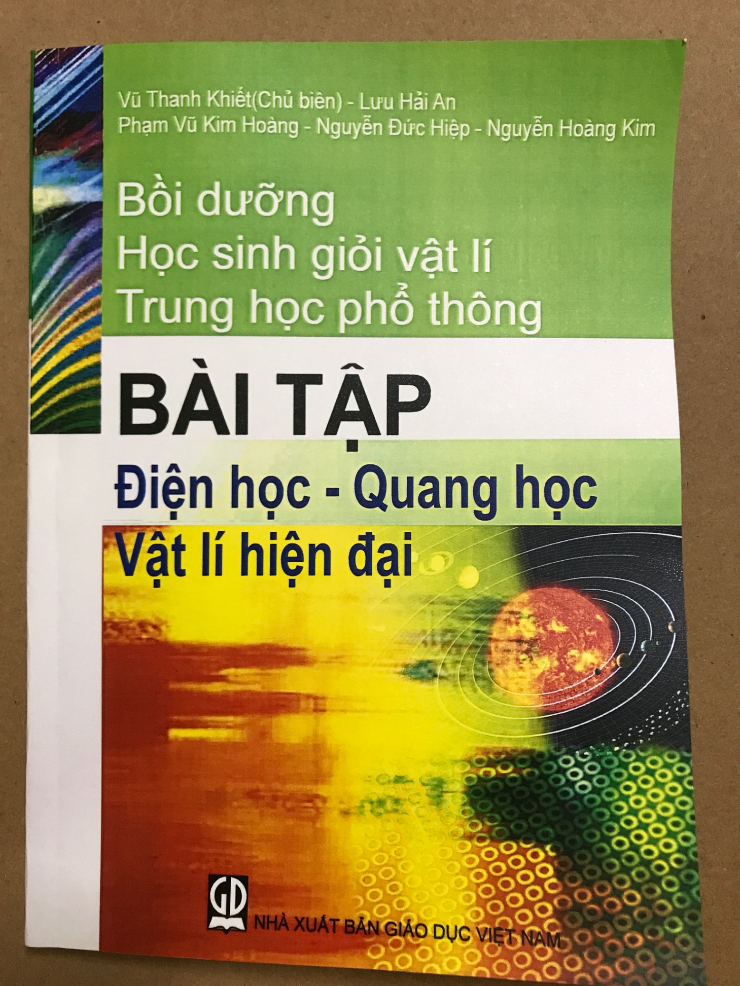 Bồi Dưỡng Học Sinh Giỏi Vật Lí Thpt: Bài Tập Điện Học – Quang Học Vật Lí Hiện Đại