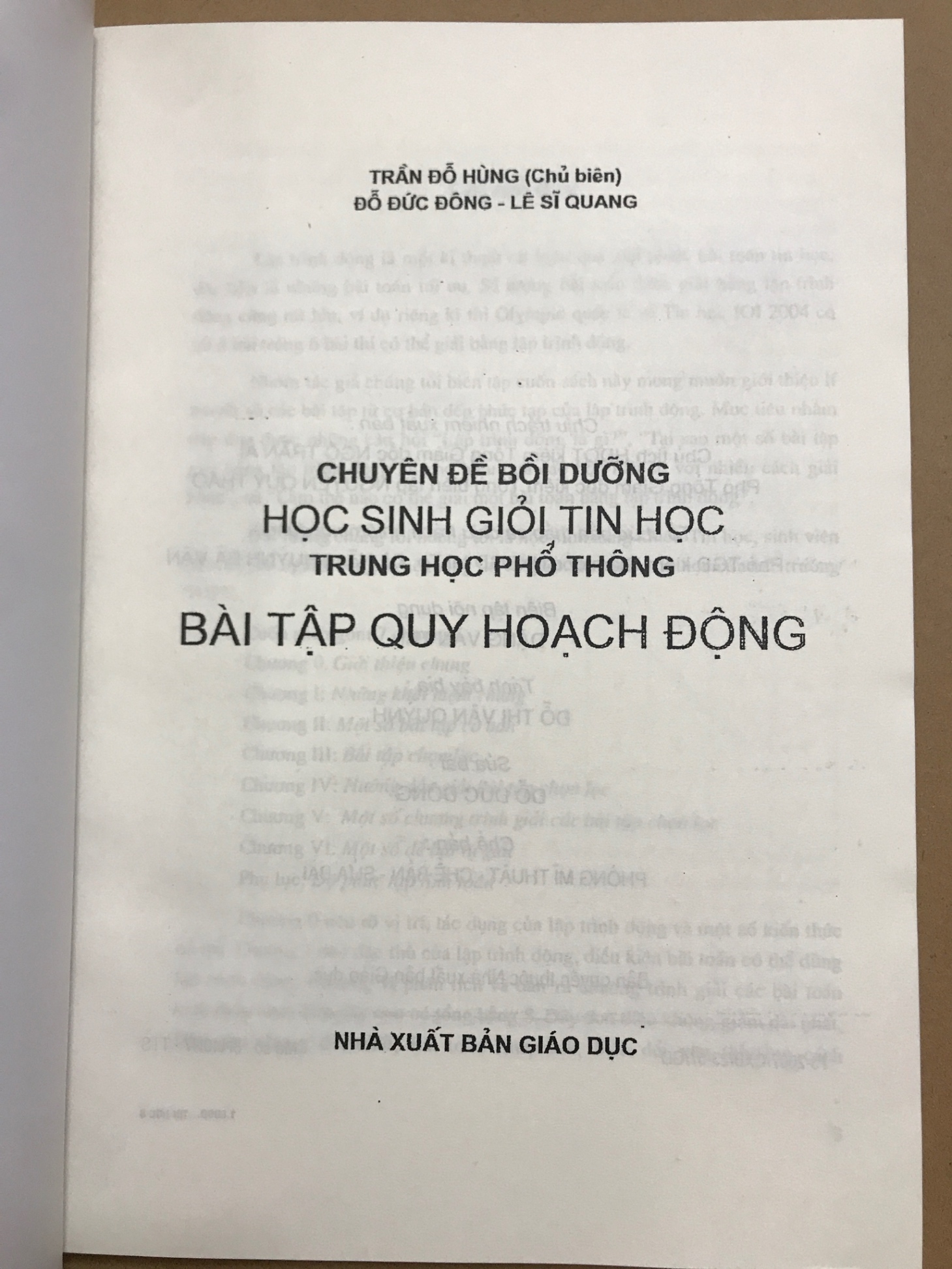 Chuyên đề bồi dưỡng học sinh giỏi tin học trung học phổ thông Bài tập quy hoạch động Trần Đỗ Hùng Đỗ Đức Đông Lê Sĩ Quang NXB GD