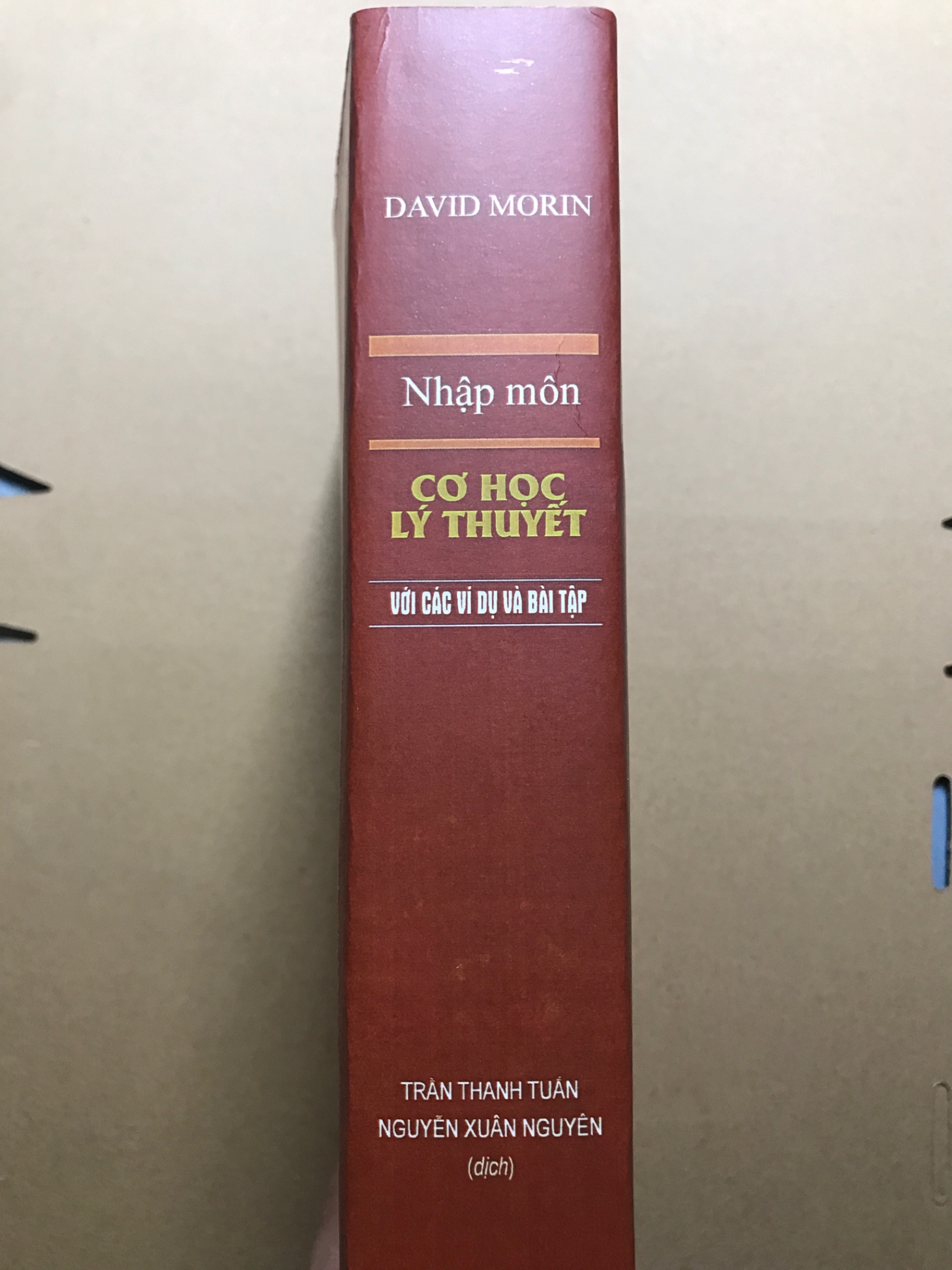 Nhập môn Cơ học lý thuyết Với các ví dụ và bài tập -  DAVID MORIN, Trần Thanh Tuấn dịch, 2015