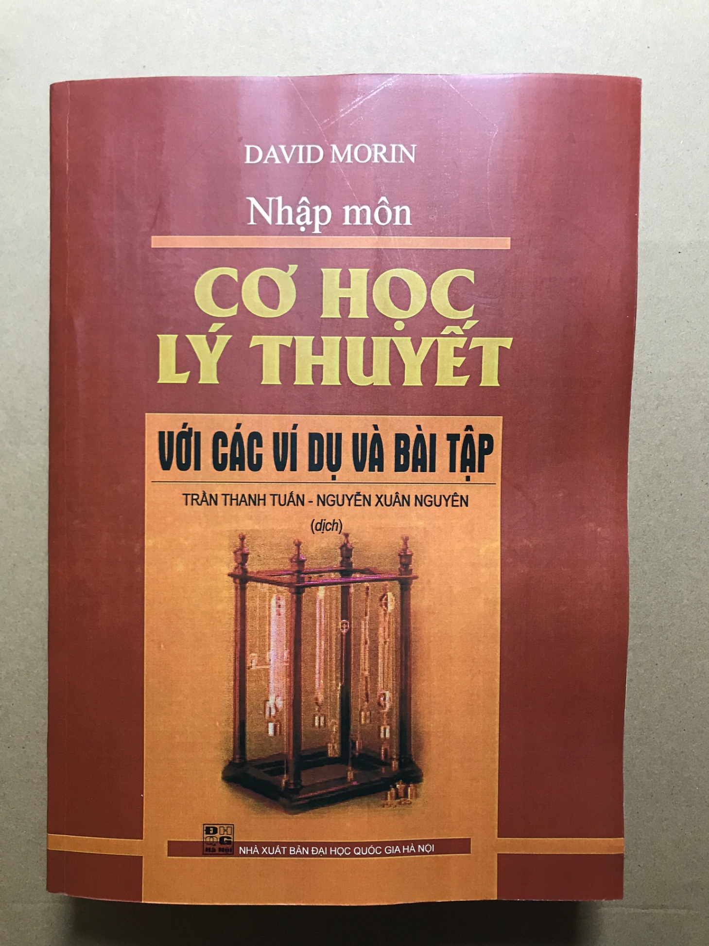 Nhập môn Cơ học lý thuyết Với các ví dụ và bài tập -  DAVID MORIN, Trần Thanh Tuấn dịch, 2015