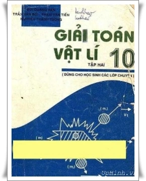 Giải toán Vật Lý 10 tập 2 - Bùi Quang Hân