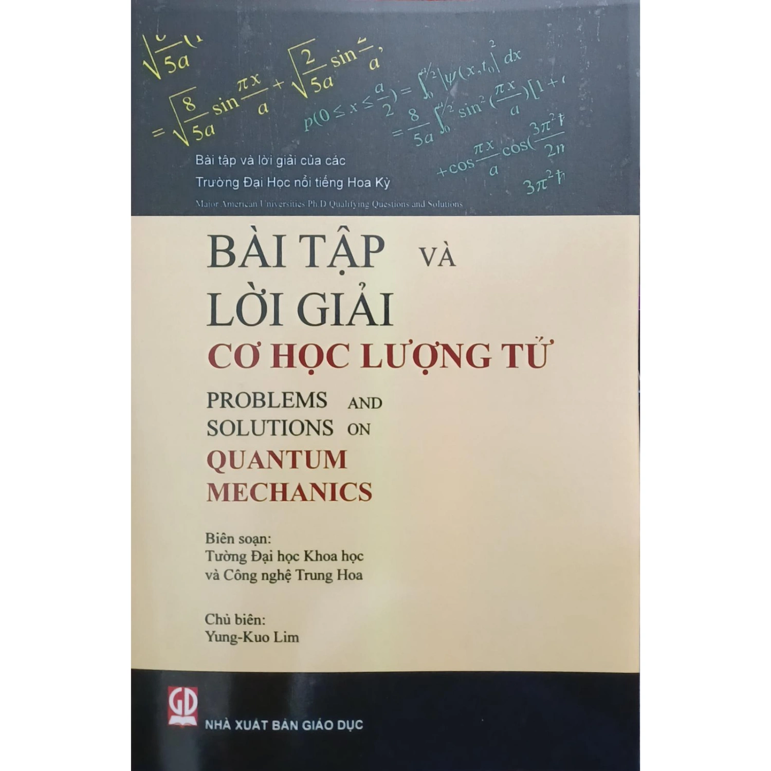 Bài tập và lời giải Cơ học lượng tử - Yung-Kuo Lim (Chủ biên), NXB Giáo Dục