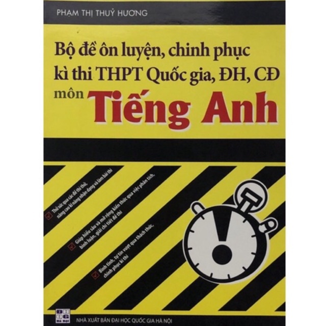 Bộ đề ôn luyện, chinh phục kì thi quốc gia Tiếng Anh Phạm Thị Thủy Hương -B5