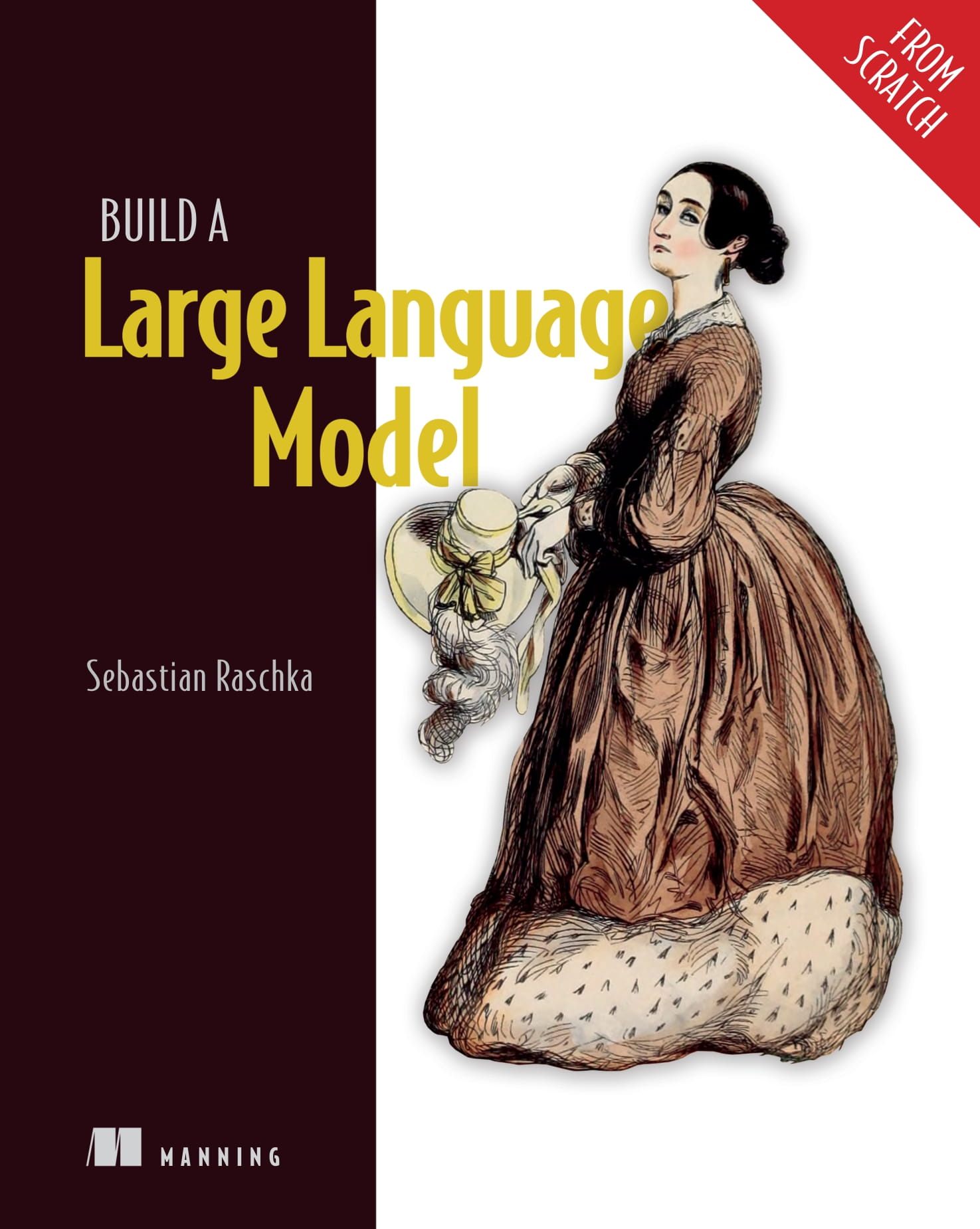 Build a Large Language Model (From Scratch) by Sebastian Raschka