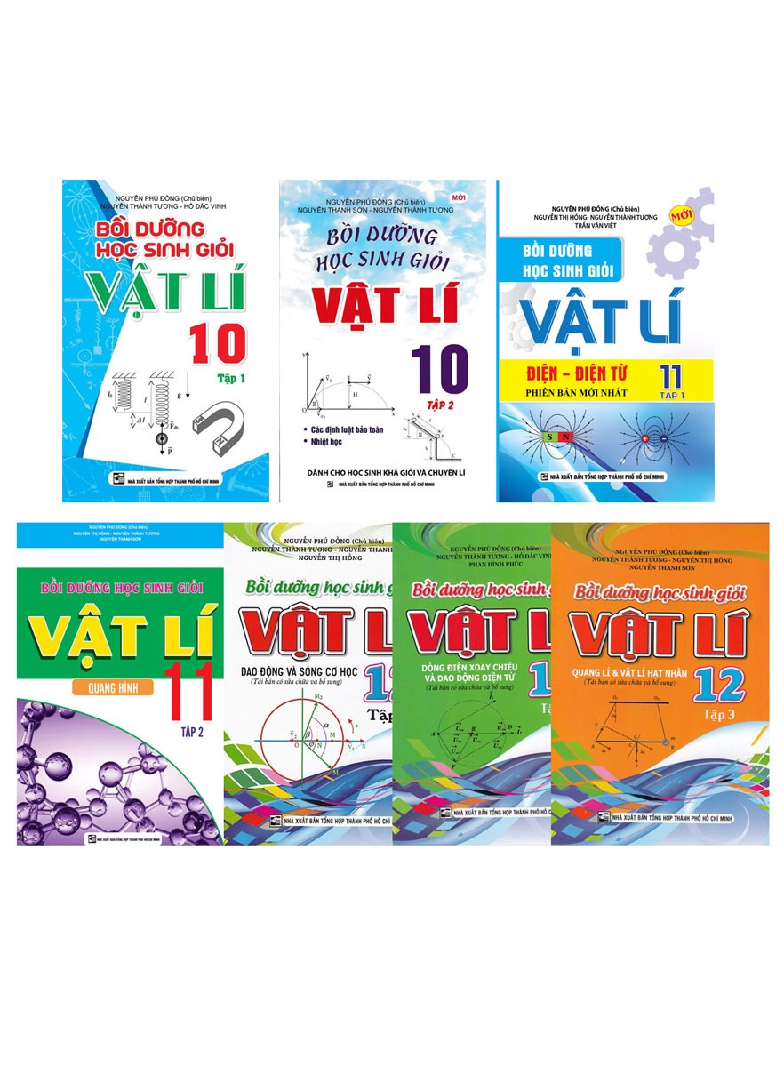 Combo 7 cuốn Bồi Dưỡng Học Sinh Giỏi Vật Lí 10 - 11 - 12 thầy Nguyễn Phú Đồng