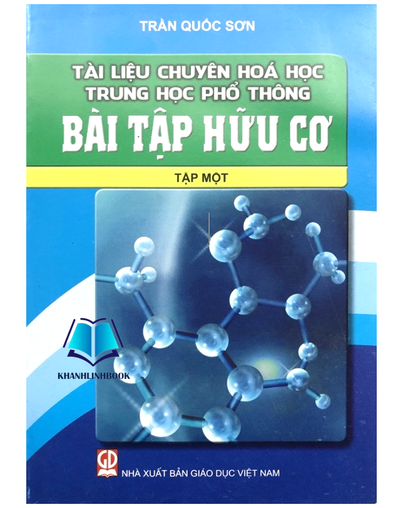 Tài Liệu Chuyên Hóa Học Trung Học Phổ Thông Bài Tập Hữu Cơ (Tập 1)