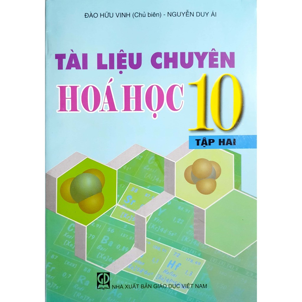 Tài Liệu Chuyên Hóa học 10 - Tập 2 Đào Hữu Vinh, Nguyễn Duy Ái