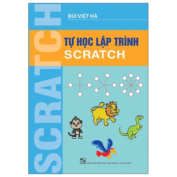 Tự Học Lập Trình Scratch - Bùi Việt Hà
