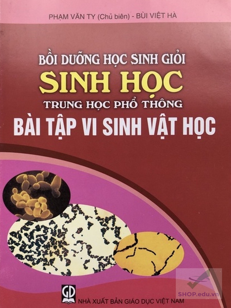 Bồi dưỡng học sinh giỏi Sinh học trung học phổ thông - BÀI TẬP Vi Sinh Vật Học