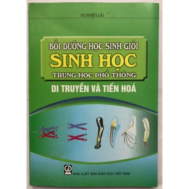 BỒI DƯỠNG HỌC SINH GIỎI Sinh học trung học phổ thông - Di truyền và tiến hóa