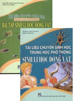 Tài Liệu Chuyên Sinh Học Trung Học Phổ Thông - Sinh lí học động vật