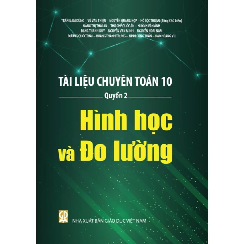 Tài liệu chuyên Toán 10 - Quyển 2: Hình học và Đo lường