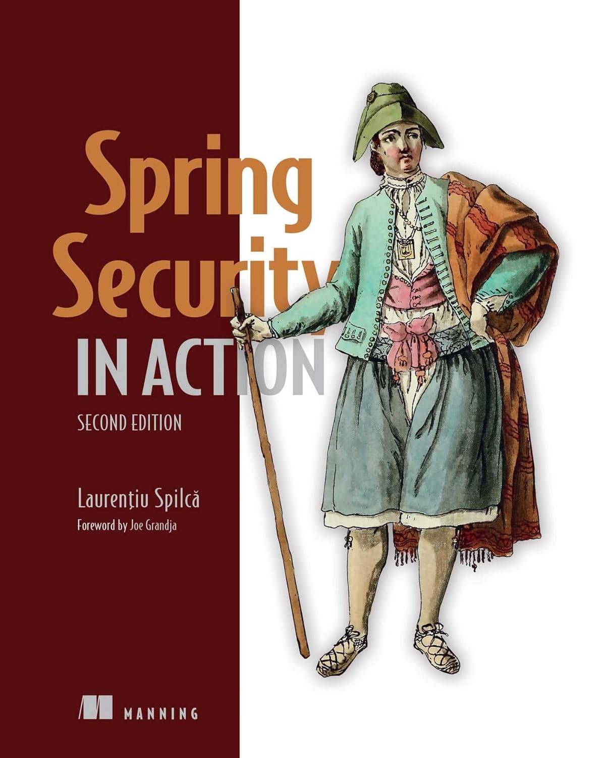 Spring Security in Action, Second Edition 2nd Edition, 2024 Laurentiu Spilca