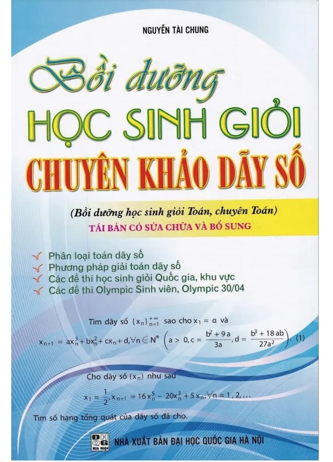 Bồi dưỡng học sinh giỏi chuyên khảo Dãy Số Nguyễn Tài Chung -A5
