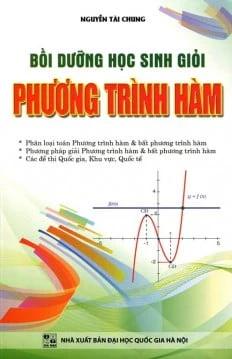 Bồi dưỡng học sinh giỏi phương trình hàm Nguyễn Tài Chung -A5