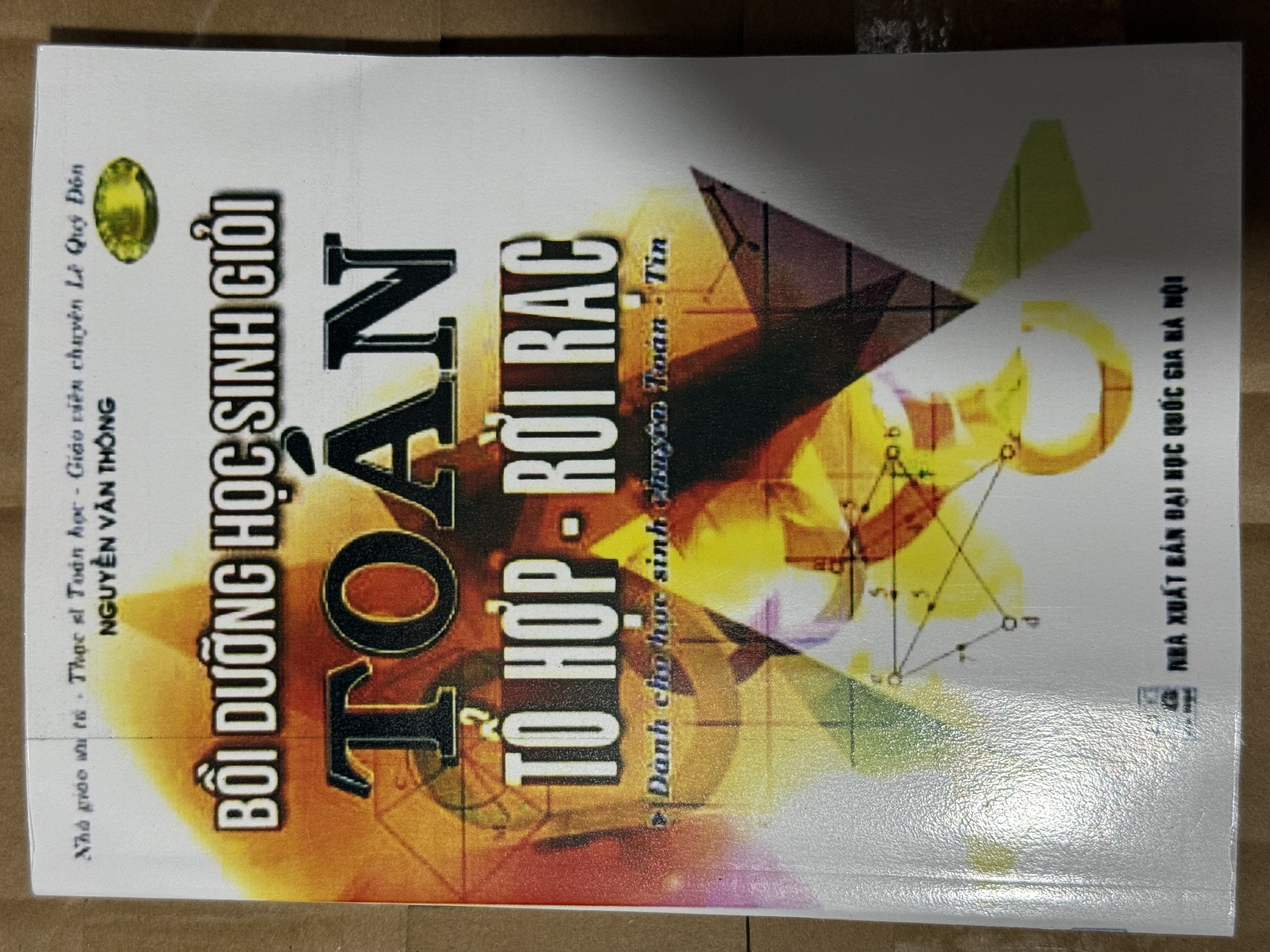 Bồi dưỡng học sinh giỏi toán tổ hợp - rời rạc (dành cho HS chuyên toán tin) -Nguyễn Văn Thông -A5