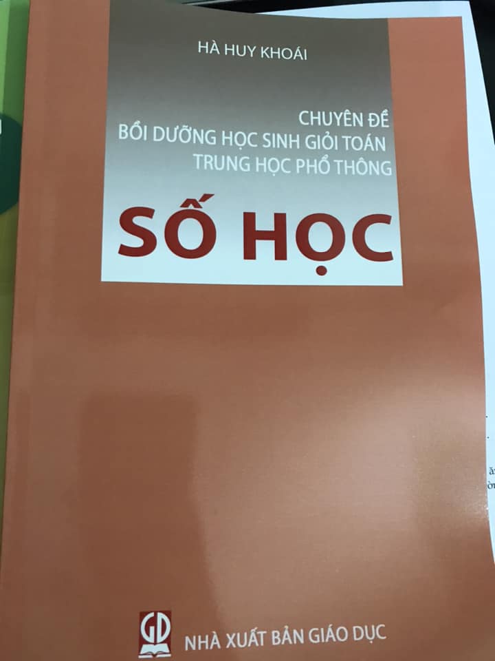 Chuyên đề bồi dưỡng học sinh giỏi Toán trung học phổ thông: Số học - Hà Huy Khoái -B5