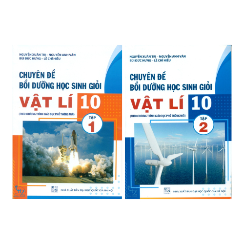 Combo 2 tập Chuyên Đề Bồi Dưỡng Học Sinh Giỏi Vật Lí 10 - Nguyễn Xuân Trị (Combo tập 1 + tập 2)