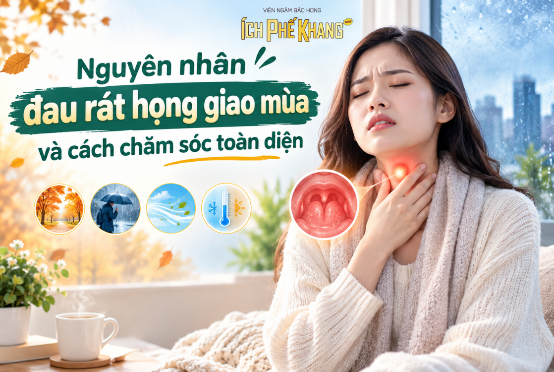 Nguyên nhân đau rát họng giao mùa và cách chăm sóc toàn diện