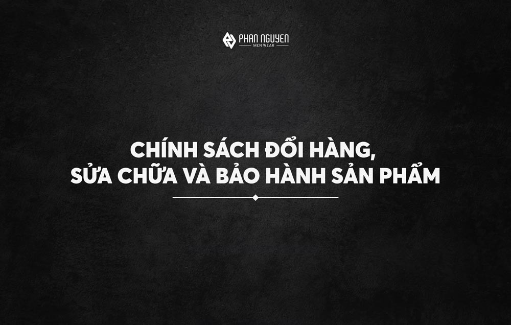 Chính sách bảo hành / đổi trả