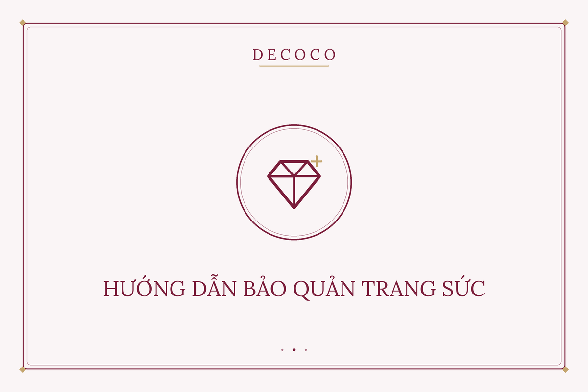 Hướng dẫn bảo quản trang sức