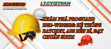 Khám Phá Proguard HG2-WHG3RS: Hệ Thống Ratchet, ABS Bền Bỉ, Đạt Chuẩn SIRIM