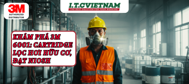 Khám phá 3M 6001: Cartridge lọc hơi hữu cơ, đạt NIOSH