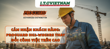 Cảm nhận khách hàng: Proguard HG2-WHG3RS thay đổi công việc trên cao