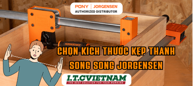 Chọn Kích Thước Kẹp Thanh Song Song Jorgensen