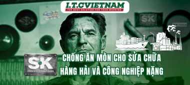 SK Tools: Chống Ăn Mòn cho Sửa Chữa Hàng Hải Và Công Nghiệp Nặng