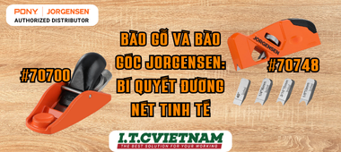Bào gỗ và bào góc Jorgensen: Bí quyết đường nét tinh tế