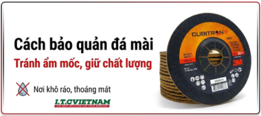 Cách bảo quản đá mài tránh ẩm mốc, giữ chất lượng