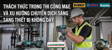 Giải pháp máy khoan búa pin cho đội thi công M&E