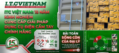 ITC Việt Nam: 15 năm phân phối dụng cụ điện cầm tay chính hãng