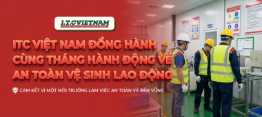 ITC Việt Nam: Đồng hành cùng Tháng hành động An toàn 2026