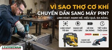 Vì sao thợ cơ khí dần chuyển sang dùng máy pin?