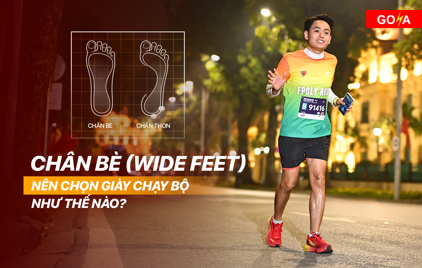 Chân bè (Wide Feet) nên chọn giày chạy bộ như thế nào?