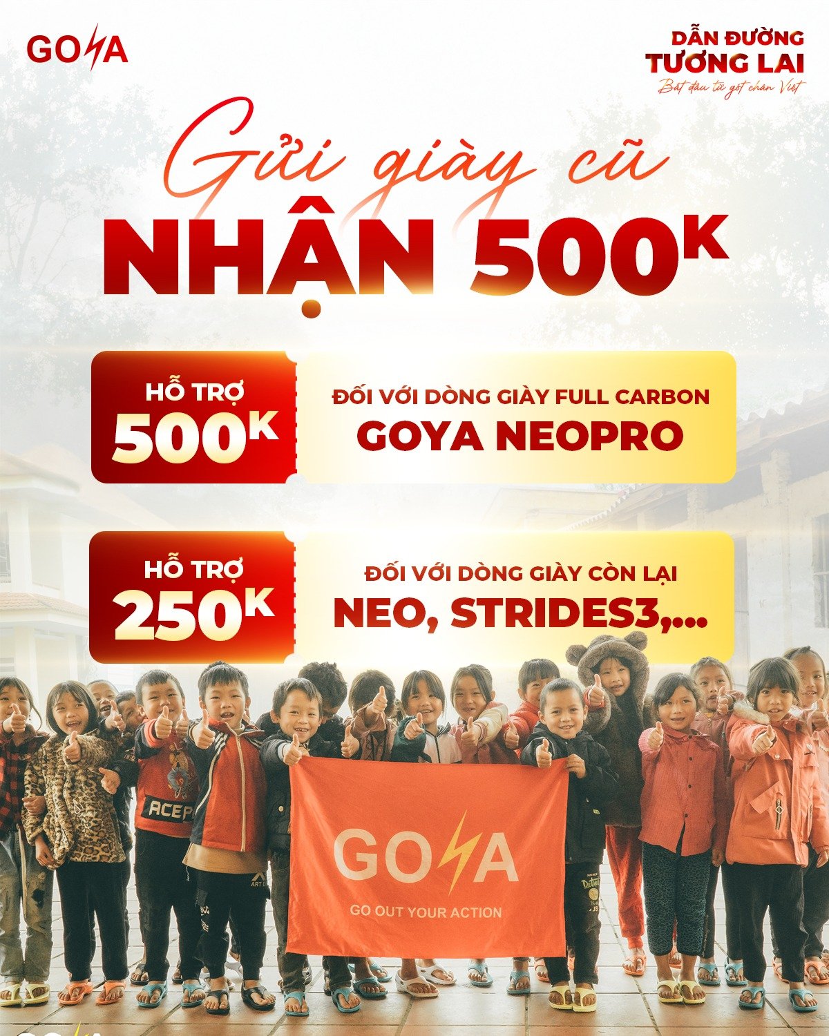 GOYA Dẫn Đường Tương Lai - Bắt Đầu Từ Bàn Chân Việt: Gửi Giày Cũ, Lan Tỏa Yêu Thương