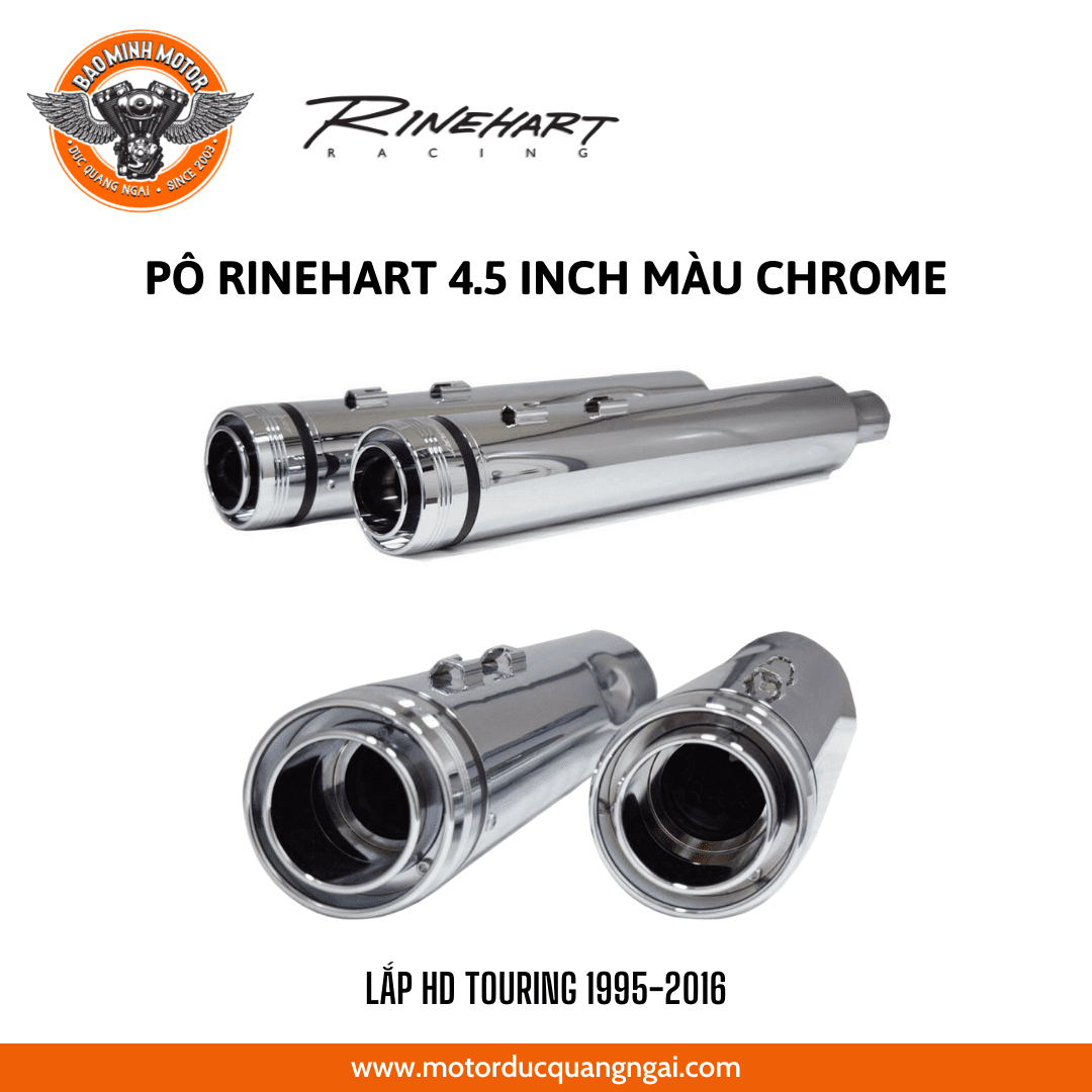 PÔ RINEHART 4.5 INCH MÀU CHROM LẮP HD TOURING 1995 - 2016