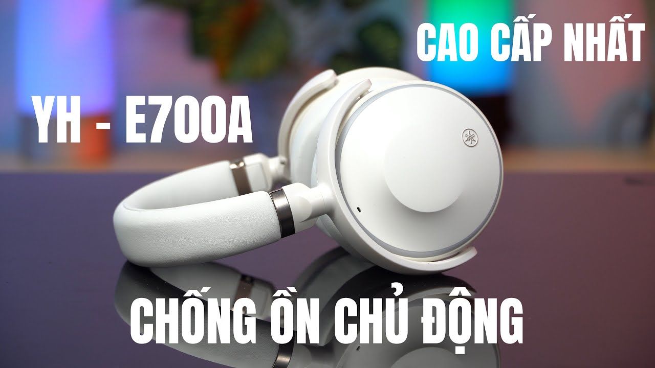 Tai Nghe Không Dây YAMAHA YH-E700A BLACK| WHITE