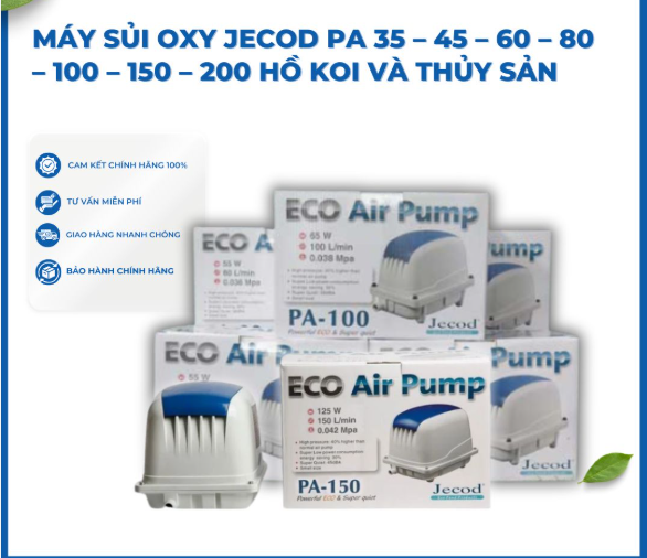 Máy Sủi Oxy Jecod PA 35 – 45 – 60 – 80 – 100 – 150 – 200 – 250 Cho Hồ Cá Koi Và Thủy Sản