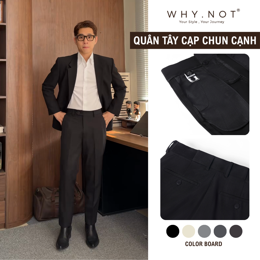 [WHY.NOT] Quần Âu Nam Ống Đứng Cạp Chun Cạnh Sườn - Màu Đen