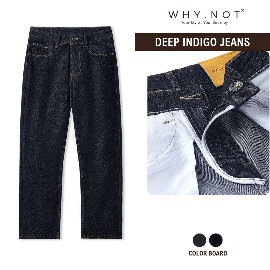 [WHY.NOT] Quần Jean Nam Deep Indigo Cao Cấp